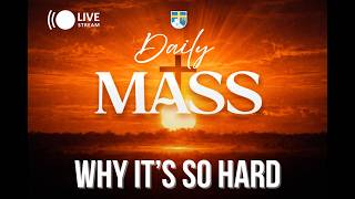 Why Obedience Feels So Hard | Daily Mass (Friday 8:30am)