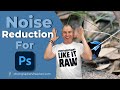 Noise Reduction For Photoshop - This Will BLOW your MIND?!