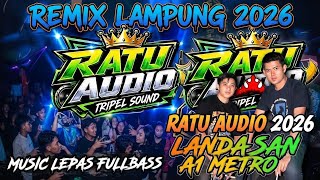 🟢NEW RATU AUDIO 2026🪄 LANDASAN A1 METRO TEXAS🪄MUSIC LEPAS IRAMA VJ ROFA, BILLY,ALEN,MEXSA DAN VOCC🔥
