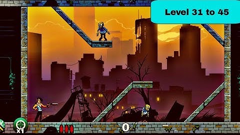 Stupid zombies chapter 4 stage 2 Level 31 to 45 complete