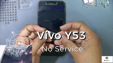 Vivo Y53 No Service.  #PGT