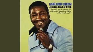 Video thumbnail of "Garland Green - Jealous Kind Of Fella"
