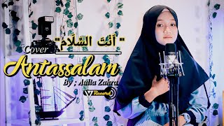 Antassalam ( اَنْتَ السَّلَام ) Cover By Aulia Zahra