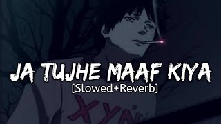 Mix- Jaa Tujhe Maaf Kiya (Slowed+Reverb) Lo-fi Remix Song||Do Bol Sad Ost Song Thumb