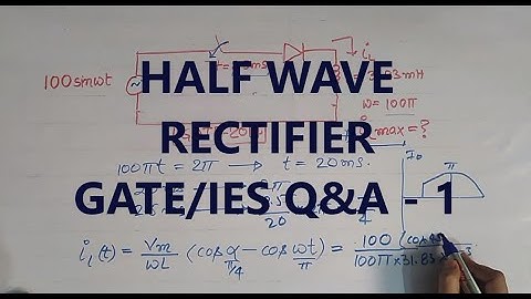 GATE and IES Question | Half Wave Rectifier | Part 1 | Power Electronics |