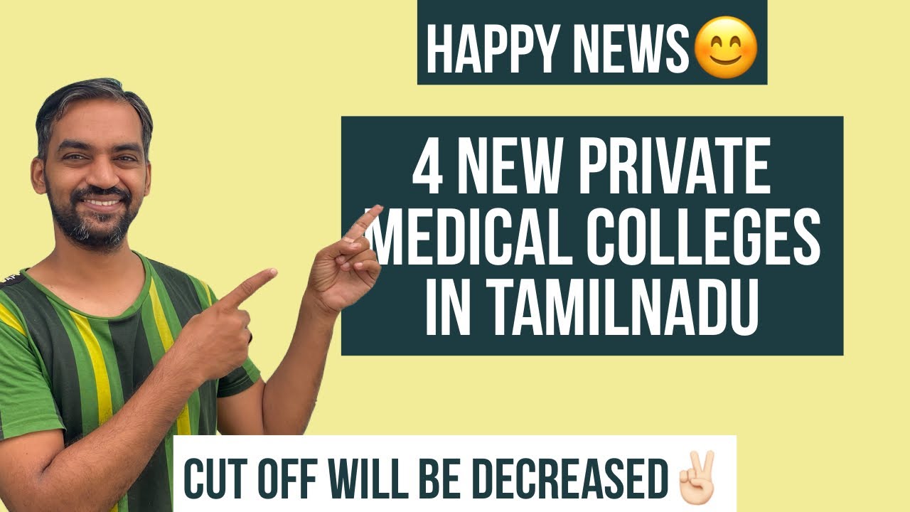 4-new-private-medical-colleges-in-tamilnadu-happy-news-expected-cut
