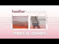 Heather - Conan Gray | Marc A. (Cover)