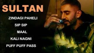 Sultaan All Hits Songs | Audio Jukebox | Best Of Sultan New Punjabi Song | Sip Sip Puff Puff Pass