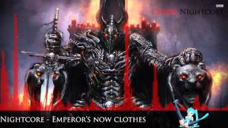 Nightcore - Emperors New Clothes