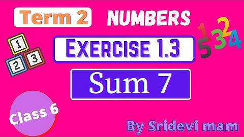 6th maths tamil Term 2 Chapter 1 ( Numbers ) exercise 1.3 sum 7 TN samacheer class 6 maths ex