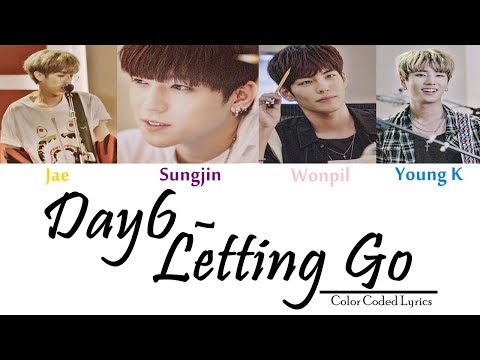 DAY6 - Letting Go '놓아 놓아 놓아' (Color Coded LYRICS)