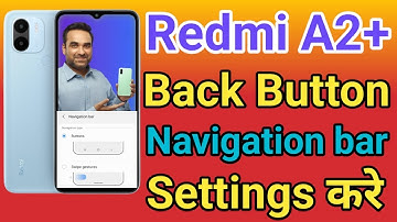 Redmi A2 Plus Navigation Button Change Settings | Redmi A2 Plus Navigation Buttons  Back Button