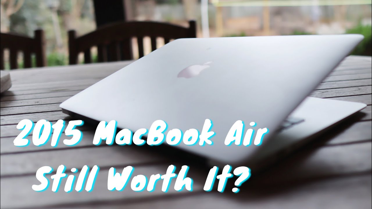 Download Is the 2015 MacBook Air Worth It in 2022? Great Budget Apple Laptop!