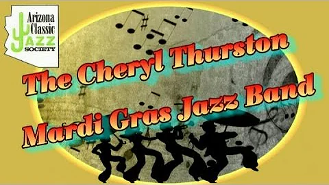 AZ Classic Jazz Society May Meeting -  Cheryl Thur...