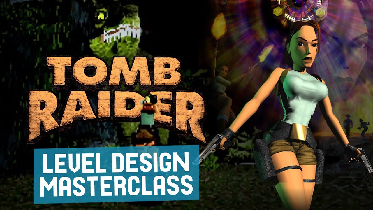 Level Design Masterclass | Tomb Raider (1996) Review