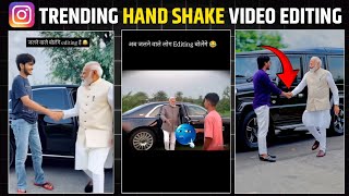 Modi Jii Hand Shake Video Editing || Modi Ji Ke Sath Hand Shake Video Banao 100% Free screenshot 2