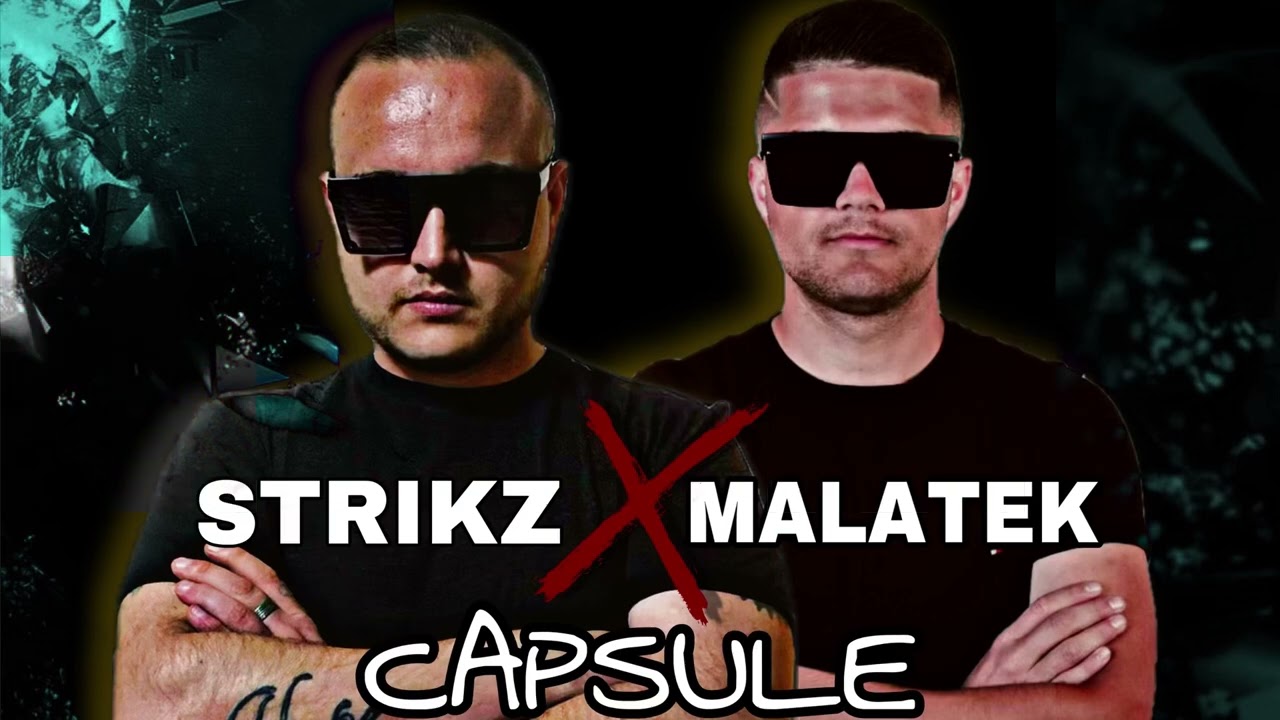 STRIKZ x MALATEK - CAPSULE adlı videoyu YouTube'da izle STRIKZ x MALATEK - CAPSULE adlı videoyu YouTube'da izle