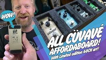 CÜVAVÉ - 7 pedals with custom 60 Cycle Hum art! - but are they as good as the FUZZ? - #Affordaboard