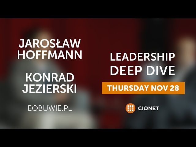 November 28th - eObuwie.pl - Leadership Deep Dive