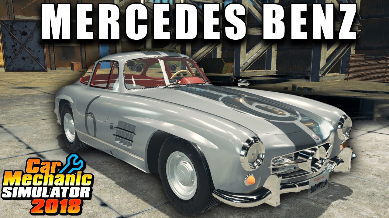 New Mercedes Benz Dlc! | Car Mechanic Simulator 2018 - Youtube