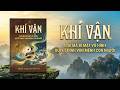 Khí Vận – Giải Mã Bí Mật Vô Hình Quyết Định Vận Mệnh Con Người | Triết Học Huyền Bí