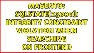 Magento: SQLSTATE[23000]: Integrity constraint violation when searching on frontend