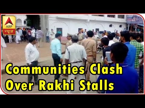 Shahjahanpur: Two Communities Clash Over Roadside Stalls Of Rakhi, Hundreds Booked | ABP News