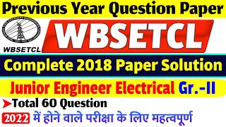 WBSETCL JE Electrical Previous Year Question Paper Solution 2018 | Answer Key | Junior Engineer