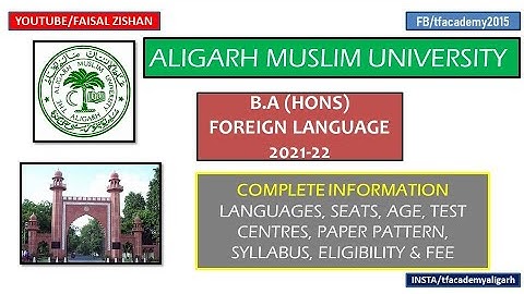 AMU B.A (hons) foreign language course - all details II amu B.A chinese, spanish, french, russian