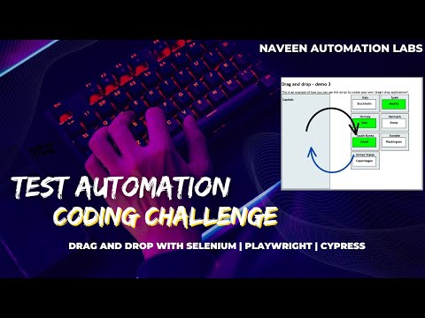 Test Automation Coding Challenge with Drag And Drop Use Cases || Selenium | Cypress | Playwright