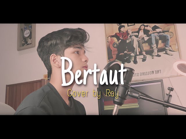 Bertaut - Nadin Amizah (Cover By Ray Surajaya) class=