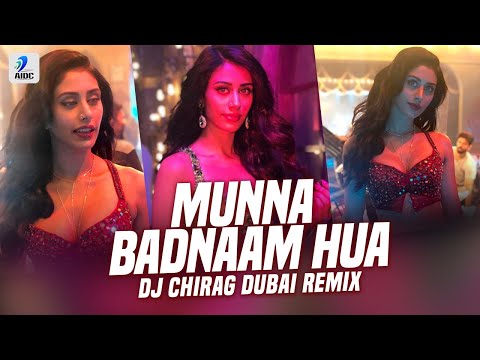 Munna Badnaam Hua (Remix) | DJ Chirag Dubai | Salman Khan | Warina Hussain | Badshah | Dabangg 3