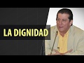 La Dignidad / Superación Personal