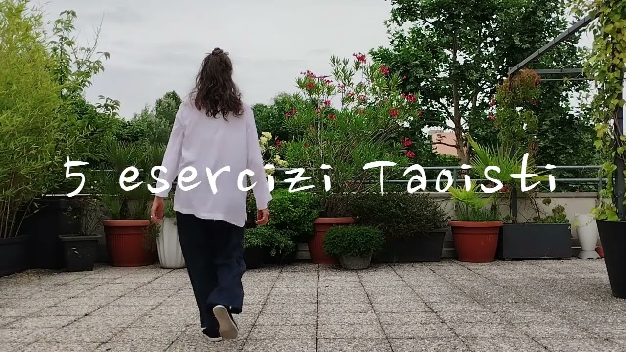 Qi Gong - 5 esercizi Taoisti: costruire  lo spazio energetico.