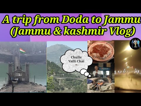 Travel to Jammu kashmir | district doda vlog | travelling Indians