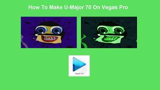 How To Make U-Major 70 On Vegas Pro