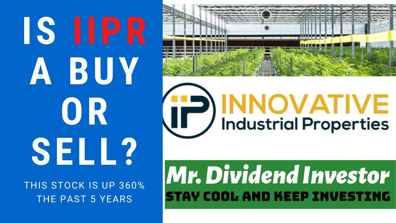 IS IIPS A BUY OR SELL I Innovative Industrial Properties Stock I IIPR
