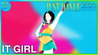 Just Dance 2025 Edition - It Girl By Aliyah's Interlude (Fanmade)