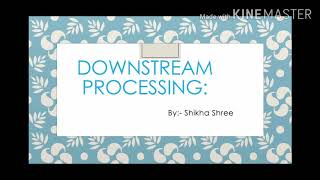 Downstream Processing