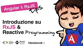Introduzione su RxJS 7 e la Programmazione Reattiva