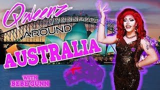 Australia Drag With Bebe Gunn Hey Qween