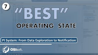 Data Exploration to Notification - "Best" Operating State