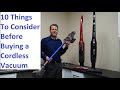 10 Things To Consider Before Buying a Cordless Vacuum