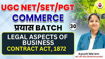 Legal Aspects of Business | Contract Act, 1872 | UGC NET/SET/PGT 2024 Commerce by Ayushi Mam