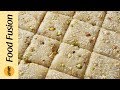 Sooji Ki Barfi Recipe By Food Fusion