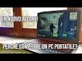 PREGI E DIFETTI DI UN PORTATILE DA GAMING - IL MIO NUOVO NOTEBOOK DA 1000 EURO