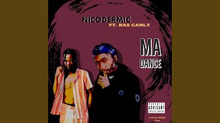 Ma Dance (feat. RasCanly)