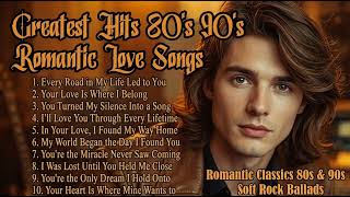 80's 90's Love Ballad Greatest Hits | Soft Rock Ballads 💖 Romantic Classics 80s & 90s | Vol. 2