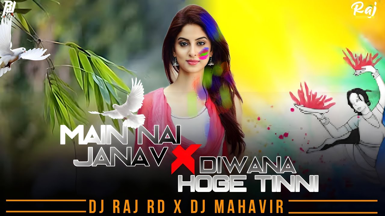 MAI NAI JANO X DIWANA HOGE TINNI DJ RAJ RD X DJ MAHAVIR VISUAL REECREAT BY RJ VFX