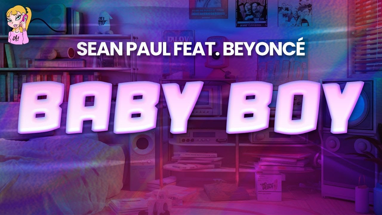 Sean Paul feat. Beyoncé - Baby Boy // Lyrics | BEST Y2K HITS